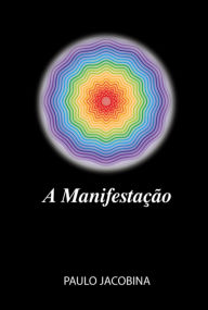 Title: A Manifestação, Author: Paulo Jacobina