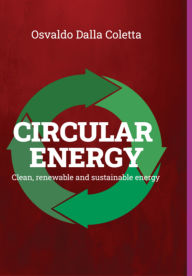 Title: Circular Energy, Author: Osvaldo Dalla Coletta
