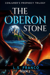 Title: The Oberon Stone, Author: L S Franco