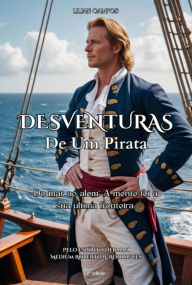 Title: Desventuras De Um Pirata, Author: Lilian Campos