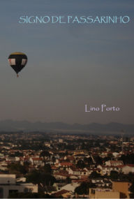 Title: Signo De Passarinho, Author: Lino Porto