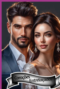 Title: Corações Entrelaçados, Author: Stella Maris