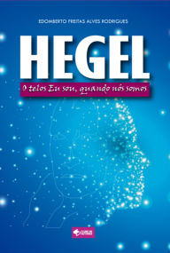 Title: Hegel, Author: Edomberto Freitas Alves Rodrigues