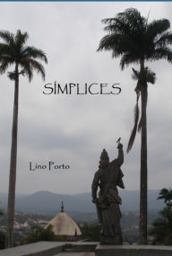 Title: Símplices, Author: Lino Porto