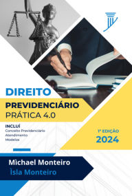 Title: Direito Previdenciário, Author: Míchael Monteiro & Ísla Monteiro