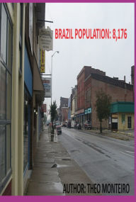 Title: Brazil Population 8,176, Author: Theobaldo Veira Monteiro