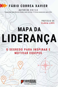 Title: Mapa Da Liderança, Author: Fábio Correa Xavier