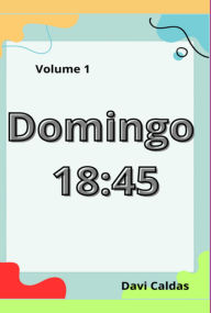 Title: Domingo 18:45, Author: Davi Caldas