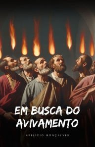 Title: Em Busca do Avivamento, Author: AbelÃÂÂcio GonÃÂÂalves