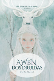 Title: Awen Dos Druidas, Author: Paola Aniello