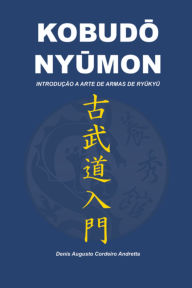 Title: KobudO NyUmon, Author: Denis Augusto Cordeiro Andretta