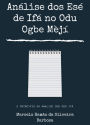 Análise Dos Esé De Ifá No Odu Ogbe Mèjí