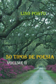 Title: 50 Tipos De Poesia, Author: Lino Porto