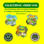 Colecciï¿½n El Verde Vive: Tres Aventuras sobre el Cambio Climï¿½tico y el Trabajo en Equipo para Proteger la Tierra