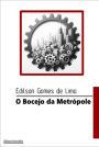O Bocejo Da Metrópole