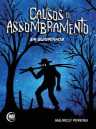 Title: Causos de Asssombramento em Quadrinhos, Author: Mauricio Pereira