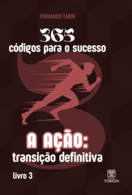 Title: 365 Códigos Para O Sucesso, Author: Fernando Tarin