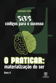 Title: 365 Códigos Para O Sucesso, Author: Fernando Tarin