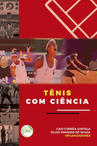 Title: Tênis com ciência, Author: Caio Corrêa Cortela