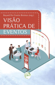 Title: Visão prática de eventos, Author: Bayard Do Coutto Boiteux