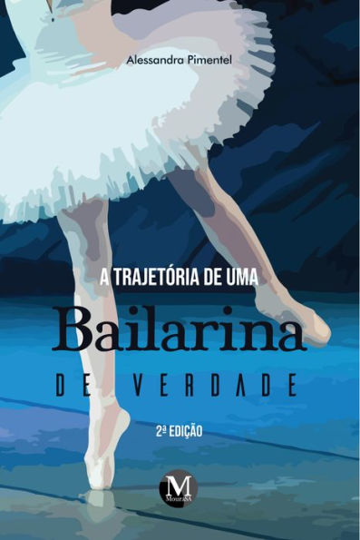 A trajetória de uma bailarina de verdade