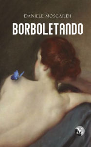 Title: Borboletando, Author: Daniele Moscardi