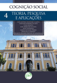 Title: Cognição Social: teoria, pesquisa e aplicações - Volume 04, Author: Luís Antônio Monteiro Campos