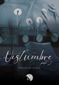 Title: VISLUMBRE: PARTE 2, Author: Reinaldo de Oliveira