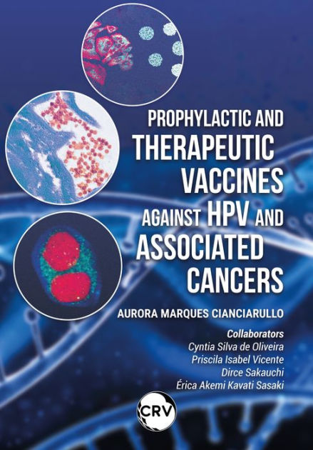 Prophylactic And Therapeutic Vaccines Against Hpv And Associated 