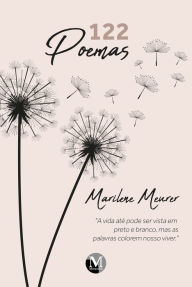 Title: 122 Poemas da Professora Marilene Meurer, Author: Marilene Meurer