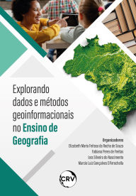Title: Explorando dados e métodos geoinformacionais no ensino de geografia, Author: Elizabeth Maria Feitosa da Rocha de Souza