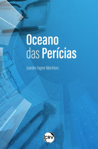 Title: Oceano das perícias, Author: Leandro Fagner Marchioro