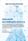 Avaliação da formação médica: perfil sociodemográfico, formativo e das escolhas por especialidades dos candidatos à seleção de residência médica no estado do Ceará de 2012 a 2018