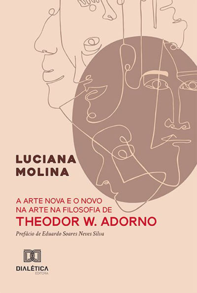 A arte nova e o novo na arte na filosofia de Theodor W. Adorno