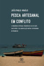 Pesca artesanal em conflito: a comunidade artesanal pesqueira da ilha do Maio, Cabo Verde, e sua mobilização contra o estratagema do progresso