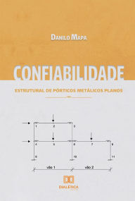 Title: Confiabilidade estrutural de pórticos metálicos planos, Author: Danilo Mapa
