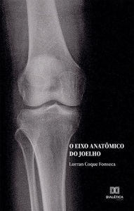 Title: O eixo anatômico do joelho, Author: Lorran Coque Fonseca