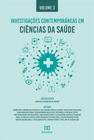 Title: Investigações contemporâneas em Ciências da Saúde:: Volume 3, Author: Kênia Kiefer Parreiras de Menezes
