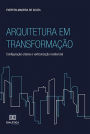 Arquitetura em Transformação: configuração urbana e verticalização residencial