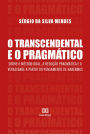 O Transcendental e o Pragmático: sobre o método dual, a redução pragmática e a veracidade a partir do pensamento de Habermas