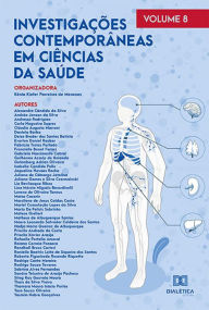 Title: Investigações contemporâneas em Ciências da Saúde: Volume 8, Author: Kênia Kiefer Parreiras de Menezes