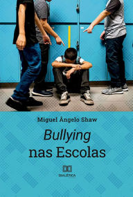 Title: Bullying nas Escolas, Author: Miguel Ângelo Shaw