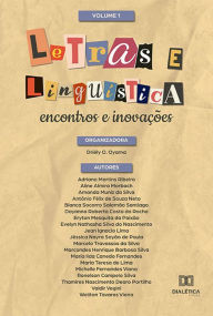 Title: Letras e linguística:: encontros e inovações: - Volume 1, Author: Driély Oller Oyama