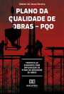 Plano da qualidade de obras - PQO: proposta de elementos para implantação de plano da qualidade de obras
