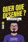 Quer que desenhe: Um estudo sobre jornalismo em quadrinhos