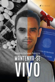 Title: Mantenha-se vivo, Author: Sandra Helena Pereira