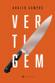 Title: Vertigem, Author: Adalto Campos