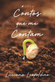 Title: Contos que me contam, Author: Luciana Leopoldino