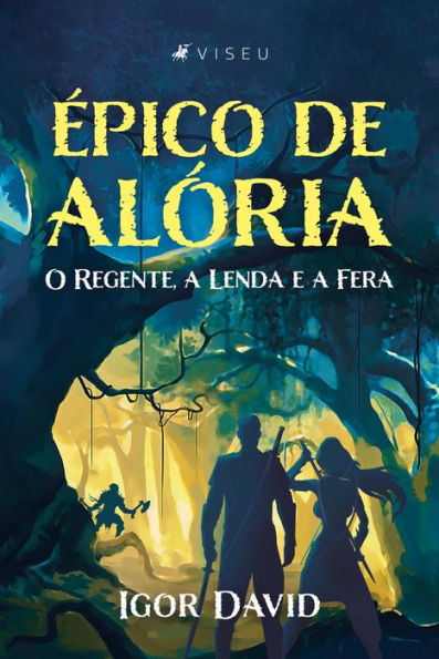 Épico de Alória: o Regente, a Lenda e a Fera