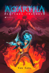 Title: Agartha: destinos traçados, Author: Van Karl